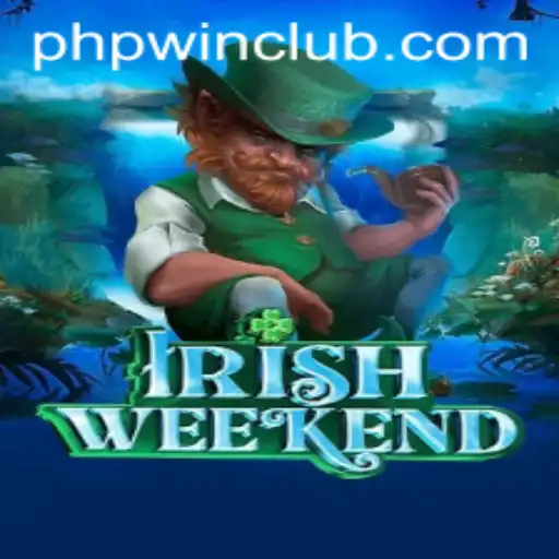 The Fascinating World of IrishWeekend: A Deep Dive into Club PHPWIN