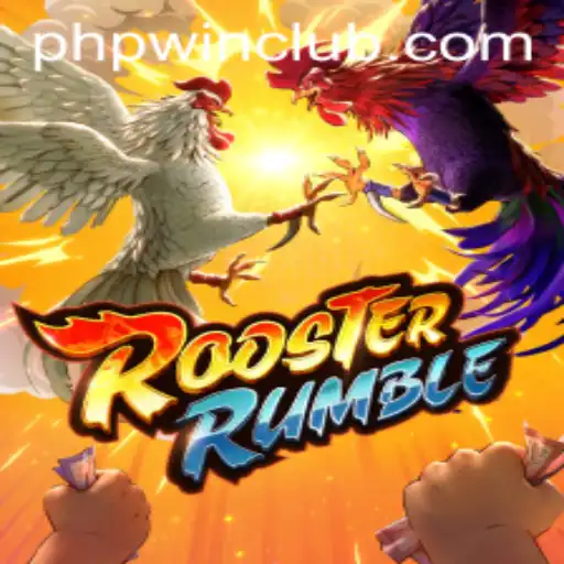 Exploring the Exciting World of RoosterRumble and Club PHPWIN
