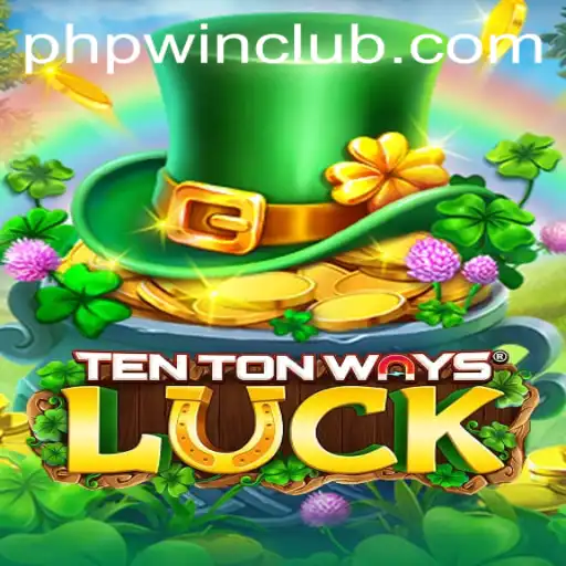 Exploring TenTonWaysLuck: A Comprehensive Guide to Enjoying Club PHPWIN's Latest Game